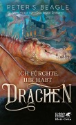 Cover-Bild zum Titel 'Ich fürchte, Ihr habt Drachen' von 'Peter S. Beagle'