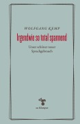 Cover-Bild zum Titel 'Irgendwie so total spannend' von 'Wolfgang Kemp'