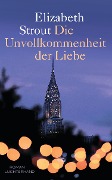 Cover-Bild zum Titel 'Die Unvollkommenheit der Liebe' von 'Elizabeth Strout'