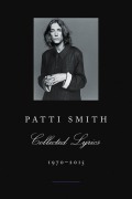 Patti Smith Collected Lyrics, 1970-2015 (Bu)