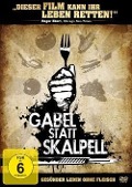 Cover-Bild zum Titel 'Gabel statt Skalpell - Gesünder leben ohne Fleisch' von 'Lee Fulkerson, Ramón Balcázar'
