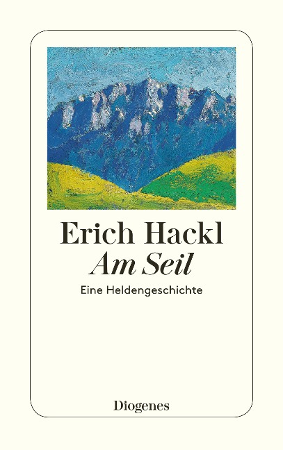 Am Seil - Erich Hackl