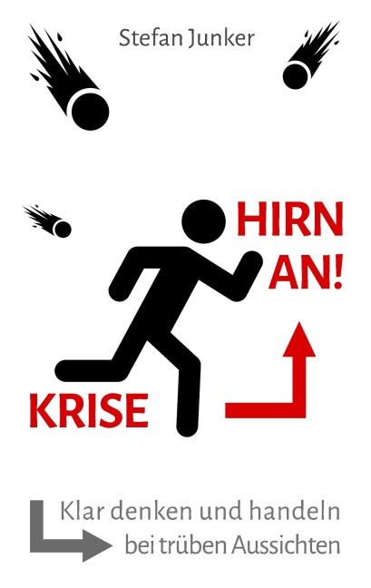 Krise - Hirn an - Stefan Junker