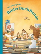 Cover-Bild zum Titel 'Die Lieblinge der BilderBuchBande' von 'Brigitte Weninger, Christa Kempter, Rose Pflock, Katja Alves, Paul Friester'