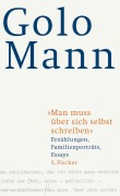Titelbild für ""Man muss über sich selbst schreiben"" von G. Mann, T. Lahme