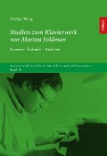 Markus Weng: Studien zum Klavierwerk von Morton Feldman