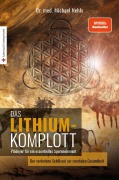 Cover-Bild zum Titel 'Das Lithium-Komplott' von 'Michael Nehls'