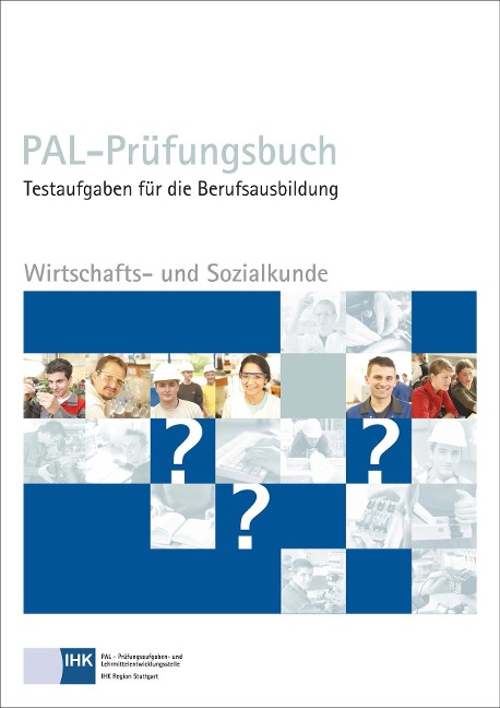 Wirtschafts- und Sozialkunde. PAL – Prüfungsbuch