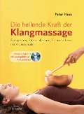 Cover-Bild zum Titel 'Die heilende Kraft der Klangmassage' von 'Peter Hess'