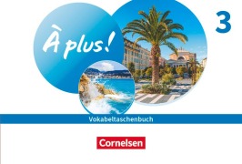 À plus ! 1. und 2. Fremdsprache. Band 3 - Vokabeltasche (Bu)