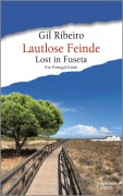 Gil Ribeiro: Lautlose Feinde