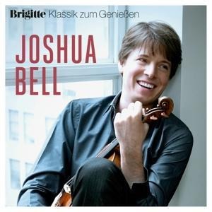 Brigitte Klassik zum Genieáen: Joshua Bell - Joshua Bell