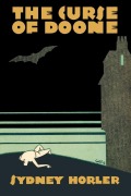 Cover-Bild zum Titel 'The Curse of Doone' von 'Sydney Horler'