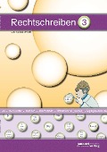 Titelbild für "Rechtschreiben 3" von J. Debbrecht, P. Wachendorf