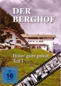 Cover-Bild zum Titel 'Der Berghof - Hitler ganz privat' von ''