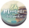 Adventskalender in der Dose. 24 Momente der Achtsamkeit
