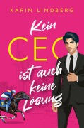 Cover-Bild zum Titel 'Kein CEO ist auch keine Lösung' von 'Karin Lindberg'