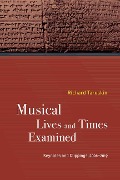 Richard Taruskin: Musical Lives and Times Examined