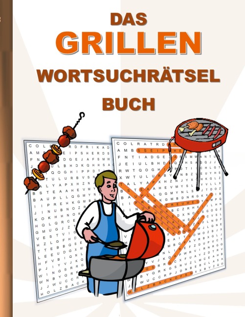 DAS GRILLEN WORTSUCHRÄTSEL BUCH - Brian Gagg
