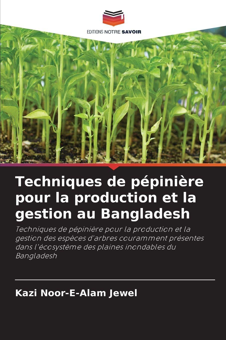 Techniques de pépinière pour la production et la gestion au ...