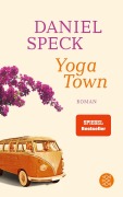 Cover-Bild zum Titel 'Yoga Town' von 'Daniel Speck'