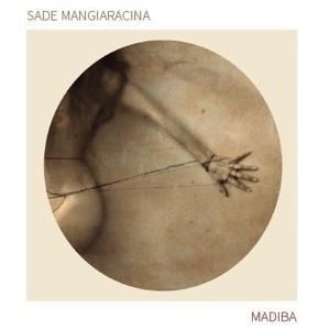 Madiba (Digipak) - Sade Mangiaracina
