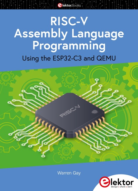 RISC-V Assembly Language Programming using ESP32-C3 and QEMU (E-Book ...