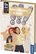 Cover-Bild zum Titel 'Die drei !!!, 117, Geburtstagsparty in Gefahr' von 'Ann-Katrin Heger'