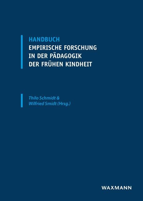 Handbuch Empirische Forschung In Der Pädagogik Der Frühen Kindheit ...