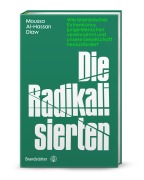 Cover-Bild zum Titel 'Die Radikalisierten' von 'Moussa Al-Hassan Diaw'