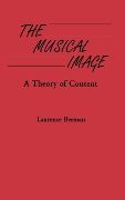 Laurence D. Berman: The Musical Image