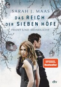 Cover-Bild zum Titel 'Das Reich der sieben Höfe - Frost und Mondlicht' von 'Sarah J. Maas'