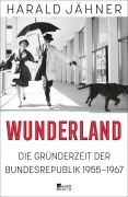 Cover-Bild zum Titel 'Wunderland' von 'Harald Jähner'