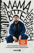 Tahsim Durgun: 'Mama, bitte lern Deutsch'