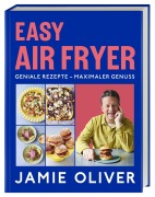 Cover-Bild zum Titel 'Easy Air Fryer' von 'Jamie Oliver'