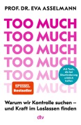Cover-Bild zum Titel 'Too much' von 'Eva Asselmann'