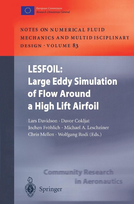 LESFOIL: Large Eddy Simulation of Flow Around a High Lift Airfoil (E ...