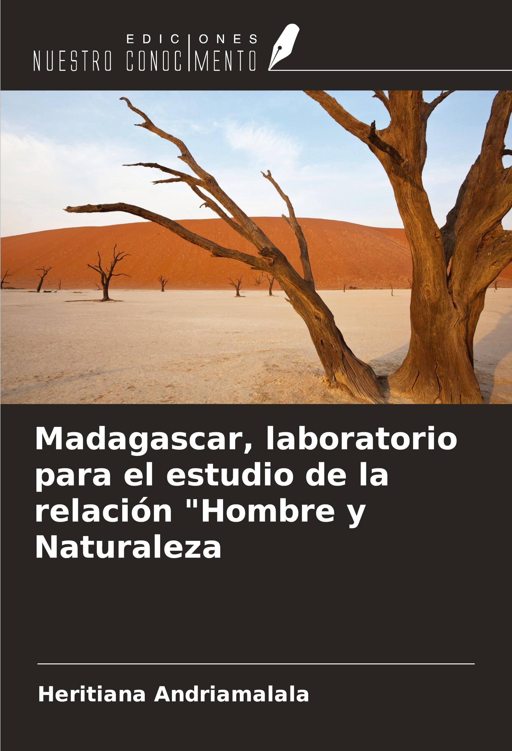 Madagascar, laboratorio para el estudio de la relación "...