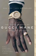The Autobiography of Gucci Mane (Bu)
