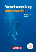 Cover-Bild zum Titel 'Formelsammlung Mathematik. Mittelschule. Bayern' von 'Thomas Müller, Ludwig Scholler, Heidrun Weber, Reinhard Fischer, Max Friedl'