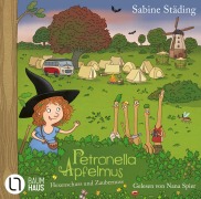 Cover-Bild zum Titel 'Petronella Apfelmus - Hexenschuss und Zaubernuss' von 'Sabine Städing'