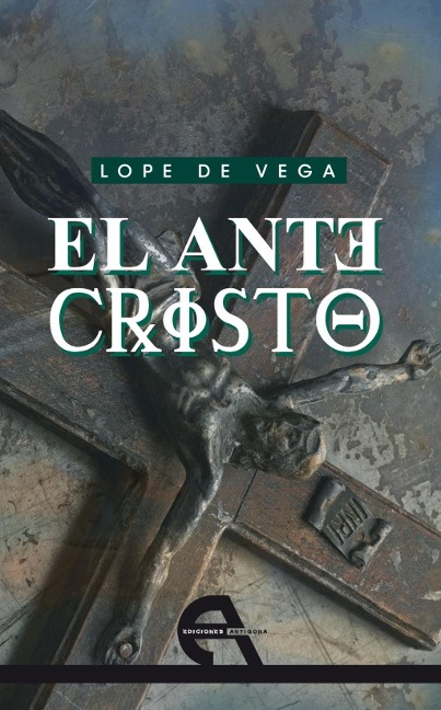 El antecristo - Lope De Vega