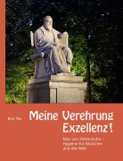 Cover-Bild zum Titel 'Meine Verehrung Exzellenz !' von 'Ben Tax'