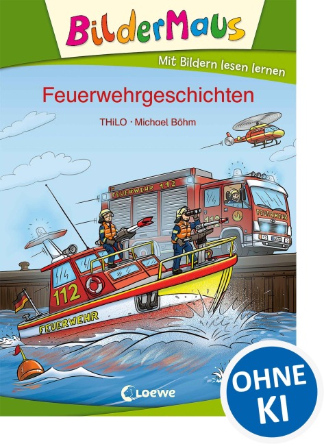 Bildermaus - Feuerwehrgeschichten - Thilo