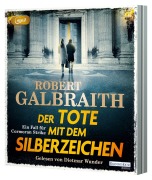 Cover-Bild zum Titel 'Der Tote mit dem Silberzeichen' von 'Robert Galbraith'