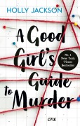 Cover-Bild zum Titel 'A Good Girl's Guide to Murder' von 'Holly Jackson'