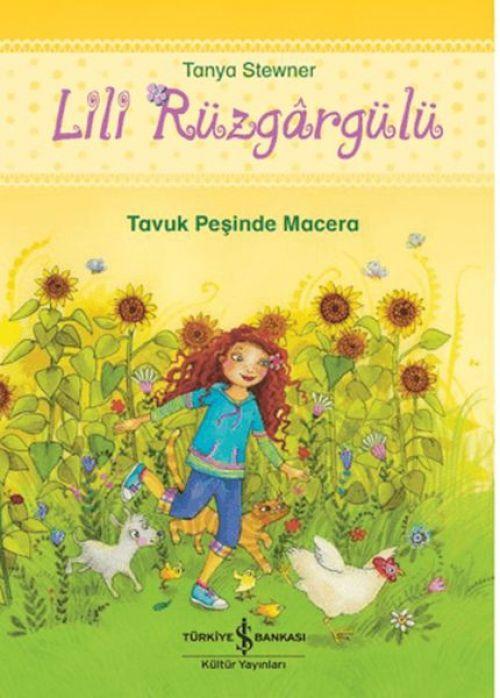 Lili Rüzgargülü - Tavuk Pesinde Macera
