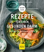 Cover-Bild zum Titel 'Rezepte für einen gesunden Darm' von 'Sandra Strehle, Christiane Schäfer'