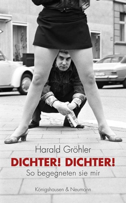 Harald Gröhler
Dichter! Dichter!
So begegneten sie mir. 
Mit Fotografien von Brigitte Friedrich.