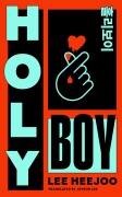 Cover-Bild zum Titel 'Holy Boy' von 'Lee Heejoo'